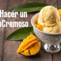 Como Hacer un Helado de Mango Cremoso
